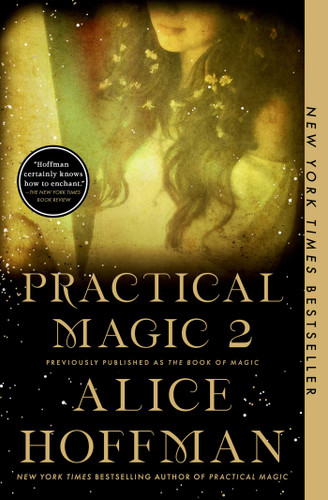 The Book of Magic (Practical Magic 2): A Novel (The Practical Magic Series) book cover by Alice Hoffman