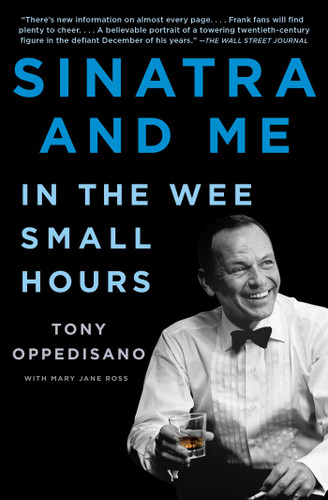 Sinatra and Me: In the Wee Small Hours (A Gift for Frank Sinatra Fans) book cover by Tony Oppedisano, Mary Jane Ross