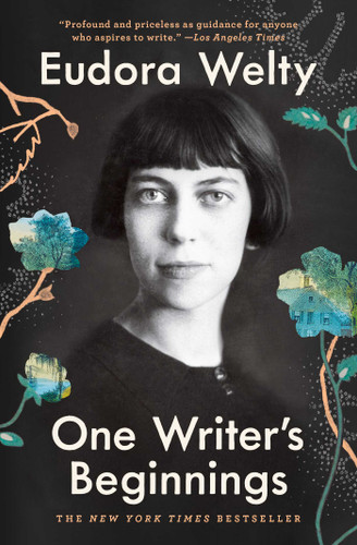 One Writer's Beginnings book cover by Eudora Welty
