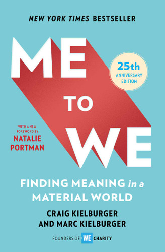Me to We: Finding Meaning in a Material World book cover by Craig Kielburger, Marc Kielburger