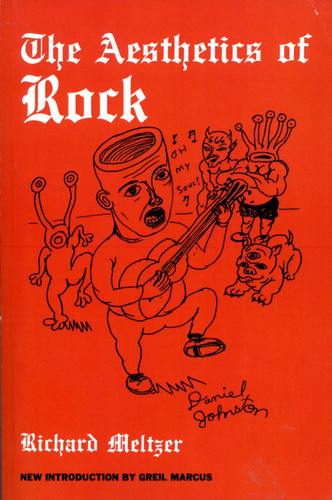 The Aesthetics Of Rock book cover by Richard Meltzer
