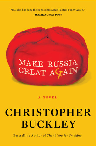 Make Russia Great Again: A Novel book cover by Christopher Buckley