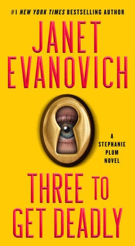 Three to Get Deadly: A Stephanie Plum Novel (Stephanie Plum) book cover by Janet Evanovich