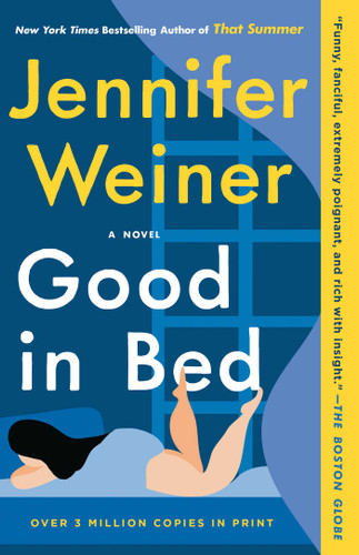 Good in Bed: A Novel book cover by Jennifer Weiner