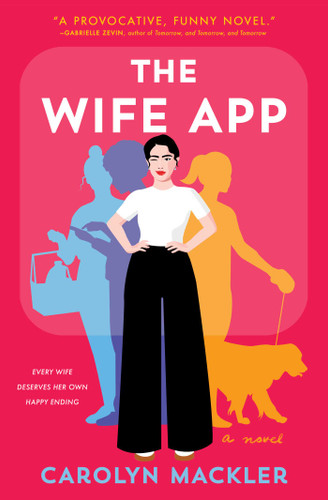 The Wife App: A Novel book cover by Carolyn Mackler