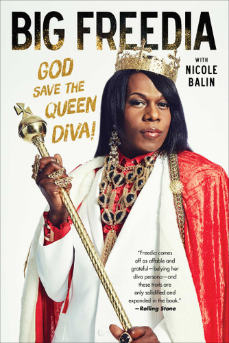 Big Freedia: God Save the Queen Diva! book cover by Big Freedia, Nicole Balin