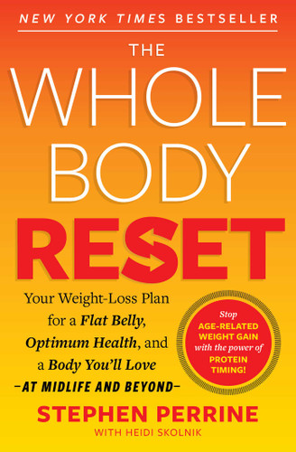 The Whole Body Reset: Your Weight-Loss Plan for a Flat Belly, Optimum Health and a Body You'll Love at Midlife and Beyond book cover by Stephen Perrine, Heidi Skolnik, AARP