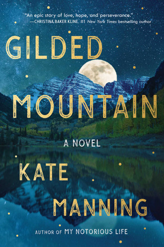 Gilded Mountain: A Novel book cover by Kate Manning