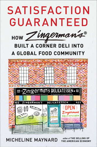 Satisfaction Guaranteed: How Zingerman's Built a Corner Deli into a Global Food Community book cover by Micheline Maynard