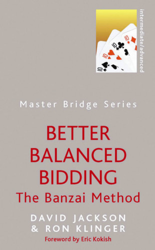 Better Balanced Bidding book cover by Ron Klinger, David Jackson