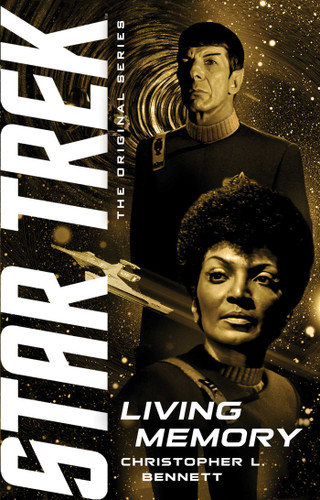 Living Memory (Star Trek: The Original Series) book cover by Christopher L. Bennett