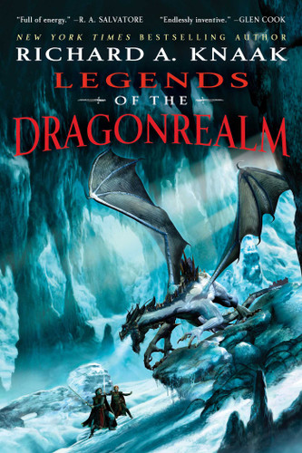 Legends of the Dragonrealm (Legends of the Dragonrealm) book cover by Richard A. Knaak