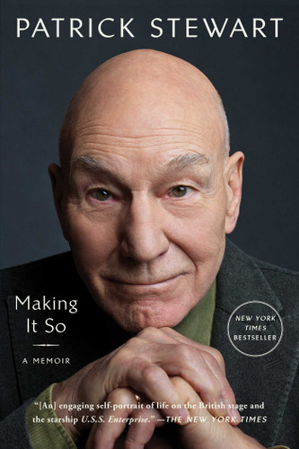 Making It So: A Memoir book cover by Patrick Stewart