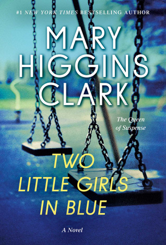 Two Little Girls in Blue: A Novel book cover by Mary Higgins Clark