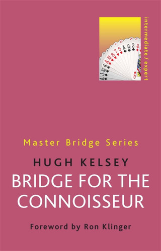 Bridge for the Connoisseur book cover by Hugh Kelsey