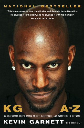 KG: A to Z: An Uncensored Encyclopedia of Life, Basketball, and Everything in Between book cover by Kevin Garnett