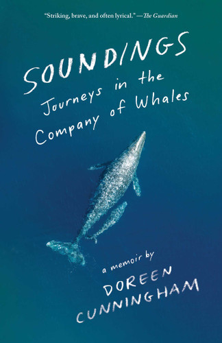 Soundings: Journeys in the Company of Whales: A Memoir book cover by Doreen Cunningham