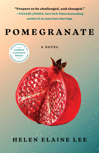 Pomegranate: A Novel book cover by Helen Elaine Lee