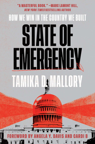 State of Emergency: How We Win in the Country We Built book cover by Tamika D. Mallory