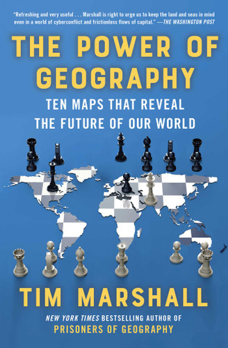 The Power of Geography: Ten Maps That Reveal the Future of Our World (Politics of Place) book cover by Tim Marshall