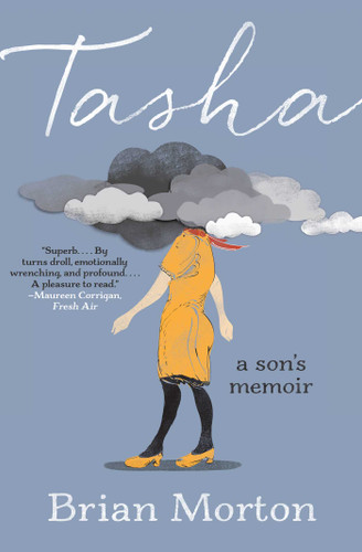 Tasha: A Son's Memoir book cover by Brian Morton