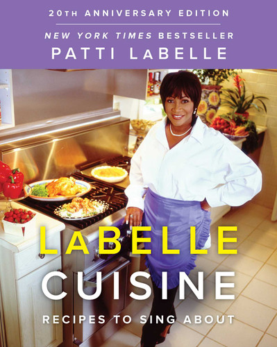 LaBelle Cuisine: Recipes to Sing About book cover by Patti LaBelle