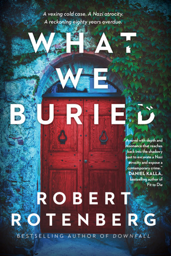 What We Buried book cover by Robert Rotenberg