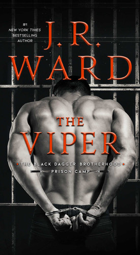 The Viper (Black Dagger Brotherhood: Prison Camp) book cover by J.R. Ward
