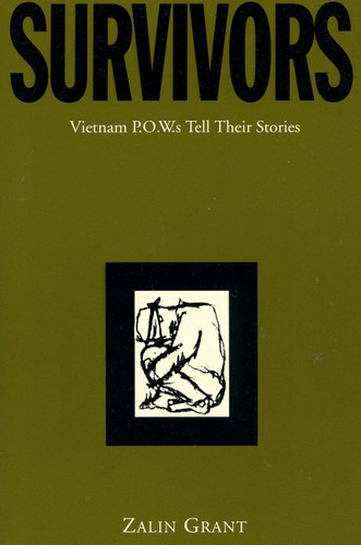 Survivors: Vietnam P.o.w.s Tell Their Stories book cover by Zalin Grant