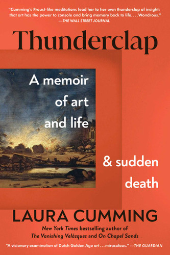 Thunderclap: A Memoir of Art and Life and Sudden Death book cover by Laura Cumming