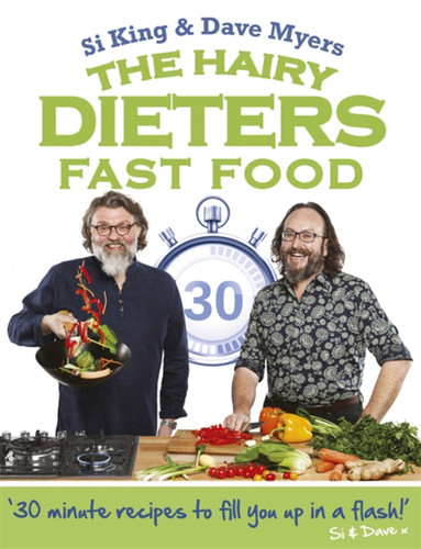 The Hairy Dieters: Fast Food book cover by The Hairy Bikers