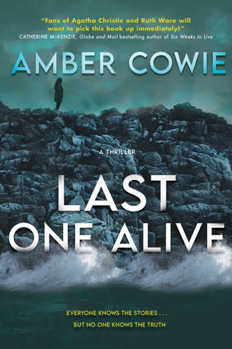 Last One Alive: A Thriller book cover by Amber Cowie