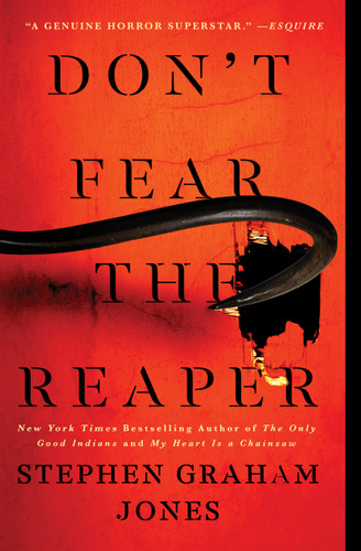 Don't Fear the Reaper (The Indian Lake Trilogy) book cover by Stephen Graham Jones