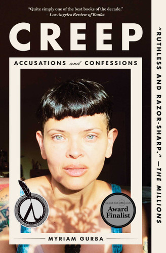 Creep: Accusations and Confessions book cover by Myriam Gurba