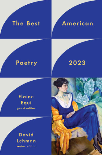 The Best American Poetry 2023 (The Best American Poetry series) book cover by David Lehman, Elaine Equi