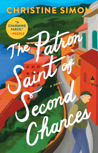 The Patron Saint of Second Chances: A Novel book cover by Christine Simon