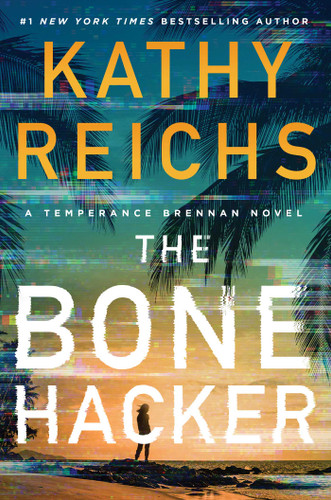The Bone Hacker (A Temperance Brennan Novel) book cover by Kathy Reichs