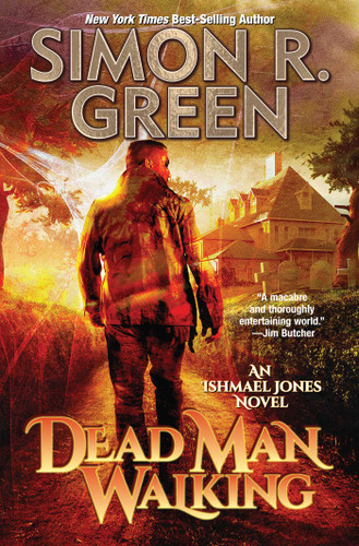 Dead Man Walking (Ishmael Jones) book cover by Simon R. Green