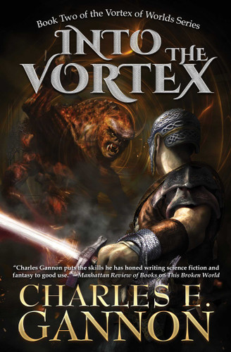 Into the Vortex (Vortex of Worlds) book cover by Charles E. Gannon