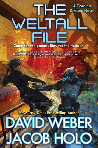 The Weltall File (Gordian Division) book cover by David Weber, Jacob Holo
