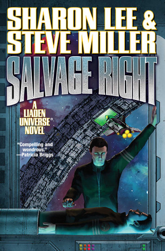 Salvage Right (Liaden Universe®) book cover by Sharon Lee, Steve Miller