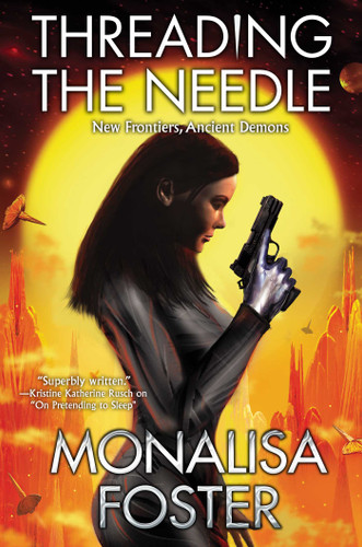 Threading the Needle book cover by Monalisa Foster