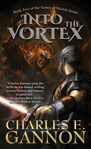 Into the Vortex (Vortex of Worlds) book cover by Charles E. Gannon