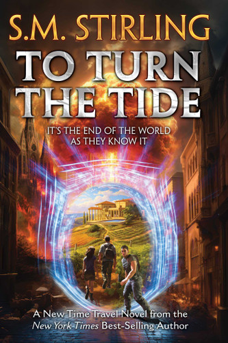 To Turn the Tide (Make the Darkness Light) book cover by S.M. Stirling