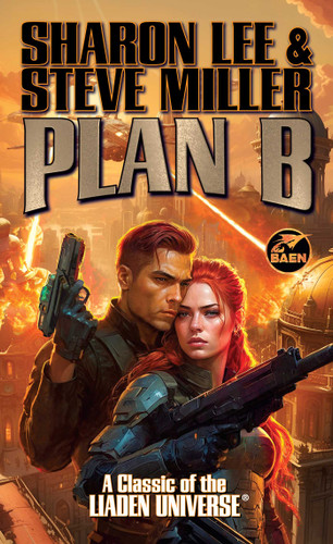 Plan B (Liaden Universe®) book cover by Sharon Lee, Steve Miller