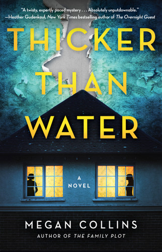 Thicker Than Water: A Novel book cover by Megan Collins