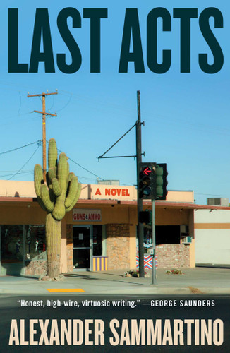 Last Acts: A Novel book cover by Alexander Sammartino