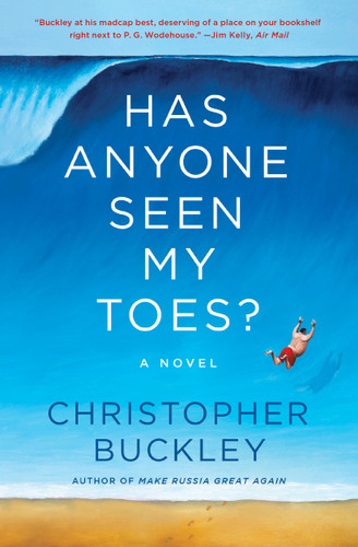Has Anyone Seen My Toes?: A Novel book cover by Christopher Buckley