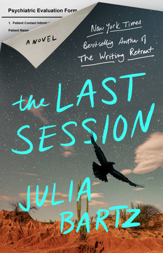 The Last Session: A Novel book cover by Julia Bartz