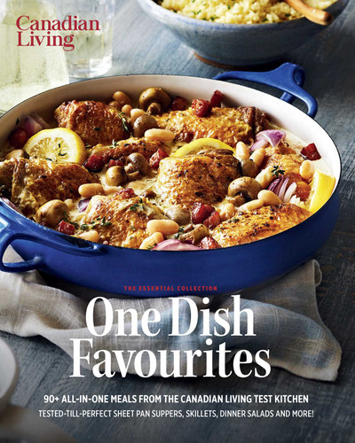 Essential One Dish favourites book cover by Test Kitchen Canadian Living